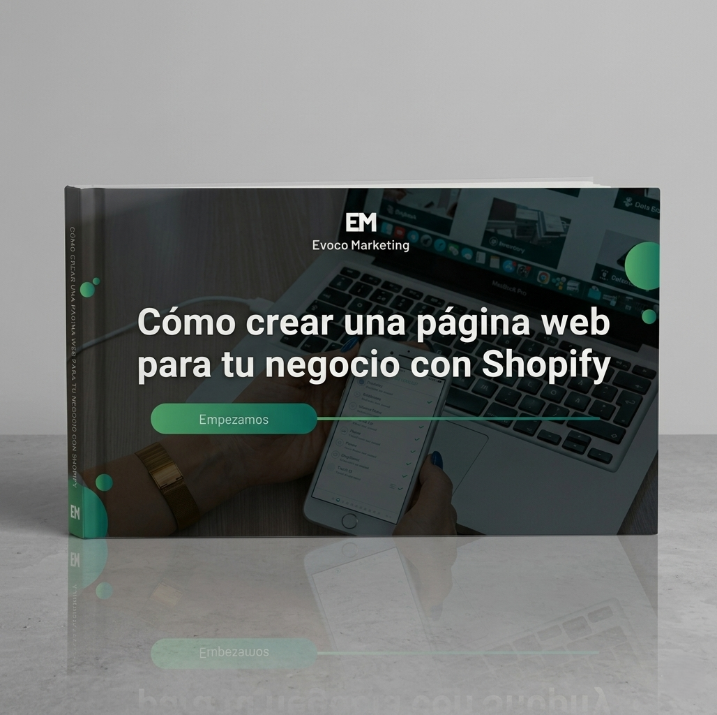 Cómo crear un sitio web para tu negocio con Shopify